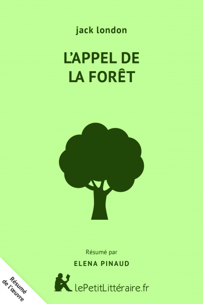Résumé du livre :  L'Appel de la forêt